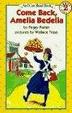 Come Back, Amelia Bedelia