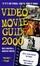 Cover of Video Movie Guide 2000