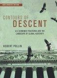 Contours of Descent : U.S. Economic Fractures and the Landscape of Global Austerity