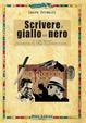 Cover of Scrivere il giallo e il nero
