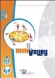 Cover of Il minivolley. Fondamenti scientifici e metodologia applicativa. Con DVD