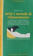 Cover of Tutti i metodi di rilassamento