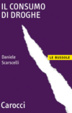 Cover of Il consumo di droghe