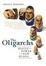 Cover of "The Oligarchs"