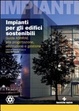 Cover of Impianti per gli edifici sostenibili. Guida ASHRAE alla progettazione, costruzione e gestione
