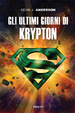 Cover of Gli ultimi giorni di Krypton