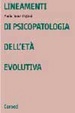 Cover of Lineamenti di psicopatologia dell'età evolutiva