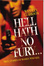 Cover of Hell Hath No Fury