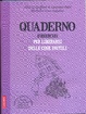 Cover of Quaderno d'esercizi per liberarsi delle cose inutili