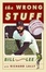 Cover of 'The Wrong Stuff'