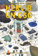 Cover of Hervir un oso