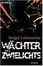 Cover of 'Waechter des Zwielichts. Roman'