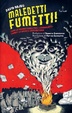 Cover of Maledetti fumetti!
