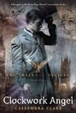 Cover of The Infernal Devices 01. The Clockwork Angel