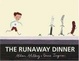 Cover of The Runaway Dinner