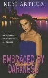 Embraced by Darkness