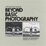 Cover of Beyond Basic Photography