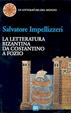 Cover of La letteratura bizantina