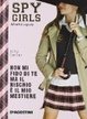 Cover of Non mi fido di te ma il rischio è il mio mestiere. Spy Girls