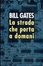 Cover of La strada che porta a domani
