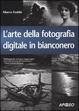 Cover of L'arte della fotografia digitale in bianconero