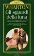Cover of Gli sguardi della luna