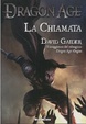 Cover of La chiamata. Dragon age