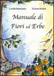 Cover of Manuale di Fiori e Erbe