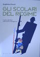 Cover of Gli scolari del regime