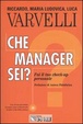 Cover of Che manager sei? Fai il tuo check-up personale