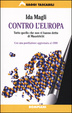 Cover of Contro l'Europa