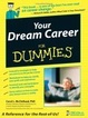 Cover of Your Dream Career For Dummies