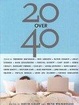 Cover of 20 Over 40