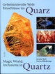 Cover of Geheimnisvolle Welt: Einschlüsse im Quarz