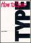Cover of How to Spec Type