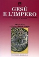 Cover of Gesù e l'impero. Il regno di Dio e il nuovo disordine mondiale