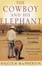 Cover of "The Cowboy and His Elephant"