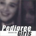Pedigree Girls
