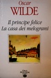 Cover of Il Principe Felice La Casa dei Melograni