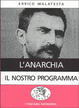 Cover of L' anarchia e il nostro programma