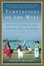 Cover of "Temptations of the West"