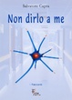 Cover of Non dirlo a me