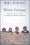 Cover of Misto europa. Immigrati e nuove società: un viaggio nel Vecchio Continente