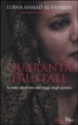 Cover of Quaranta frustate. La mia ribellione alla legge degli uomini