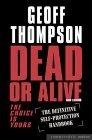 Dead or Alive (Summersdale Martial Arts)