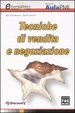 Cover of Tecniche di vendita e negoziazione