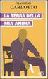Cover of La terra della mia anima
