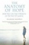 Cover of 'Anatomy of Hope'