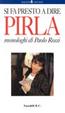 Cover of Si fa presto a dire pirla