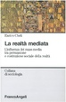 Cover of La realtà mediata